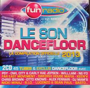 Produit Le son dancefloor 2013 - Fun Radio - Cd