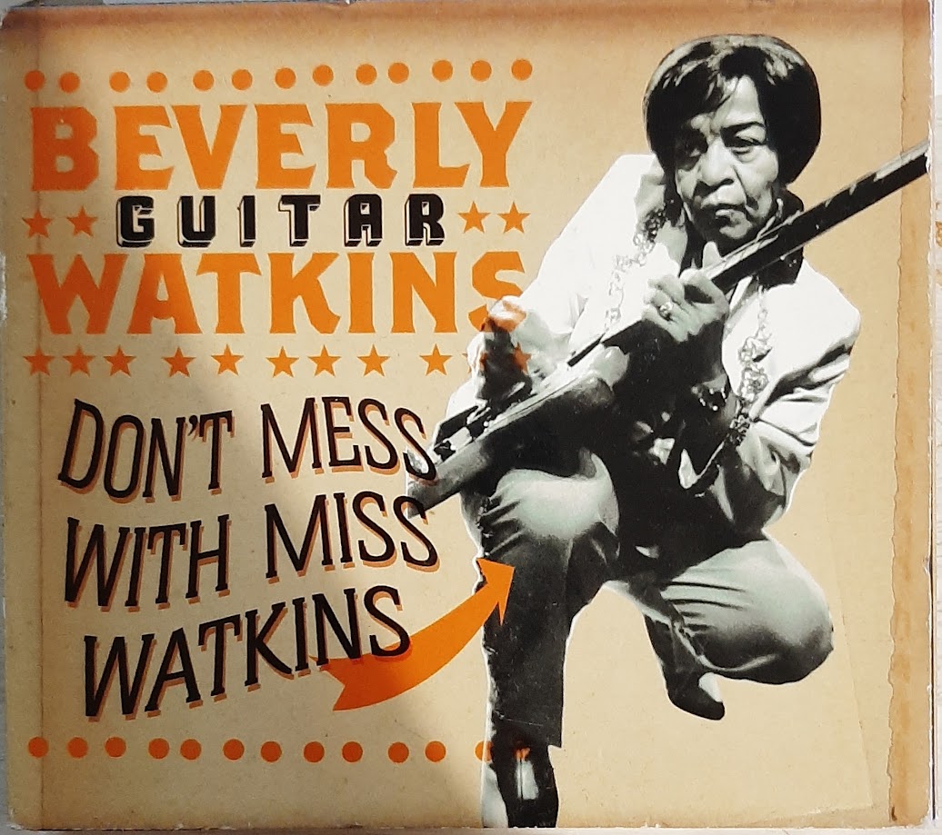 Produit Beverly Guitar Watkins – Don t Mess With Miss Watkins (CD Audio)